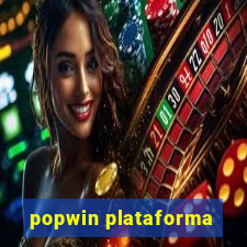 popwin plataforma